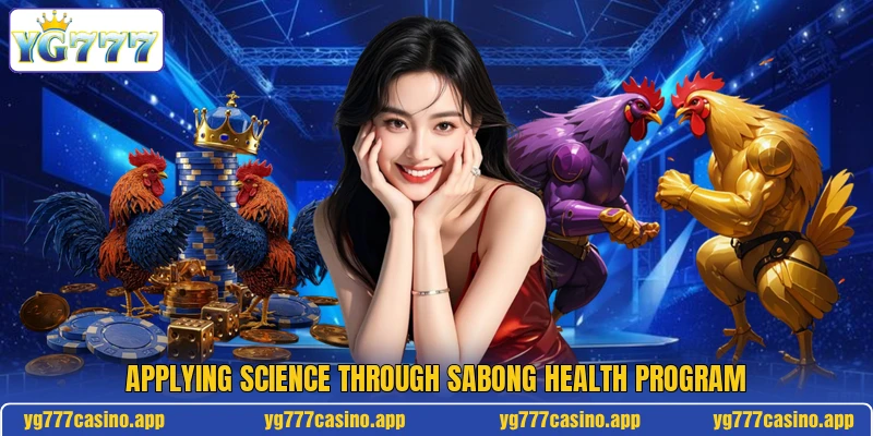 Applying science through sabong health program