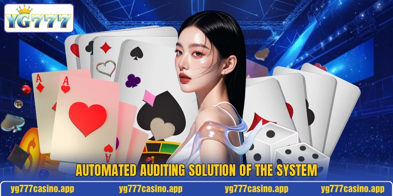 Automated auditing solution of the system