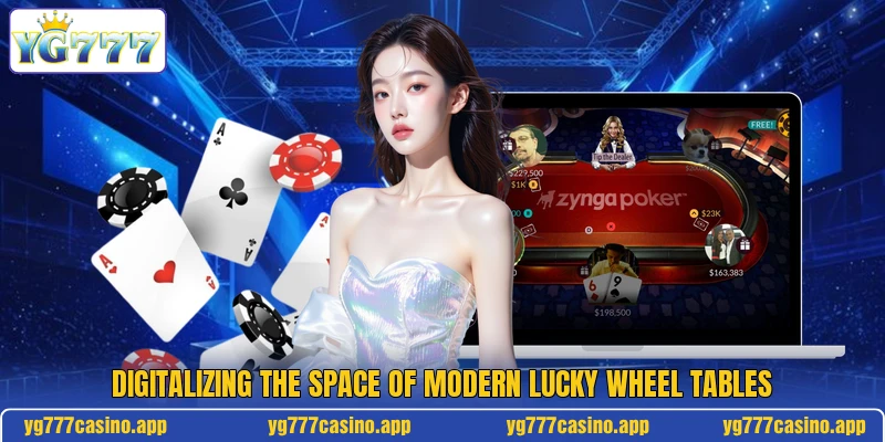 Digitalizing the space of modern lucky wheel tables