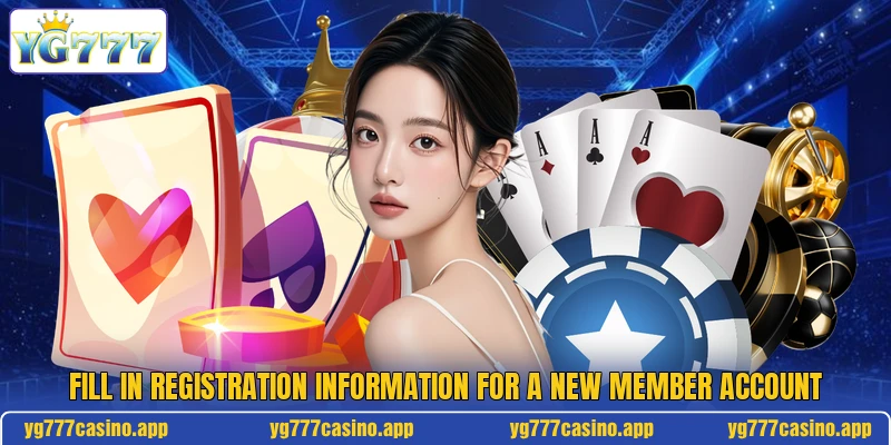 Fill in registration information for a new member account