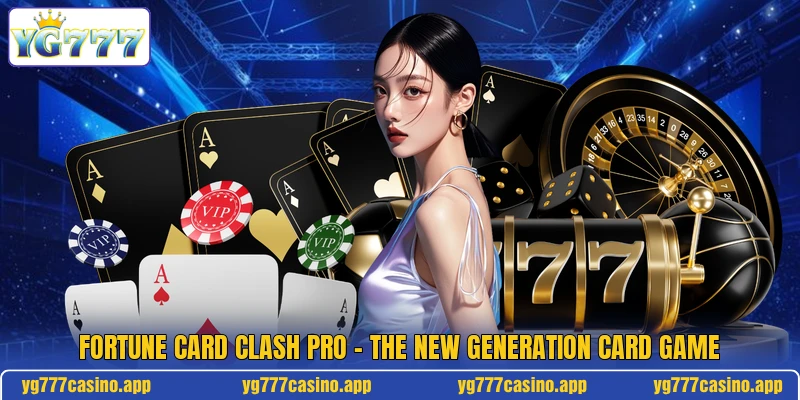 Fortune Card Clash Pro - The New Generation Card Game