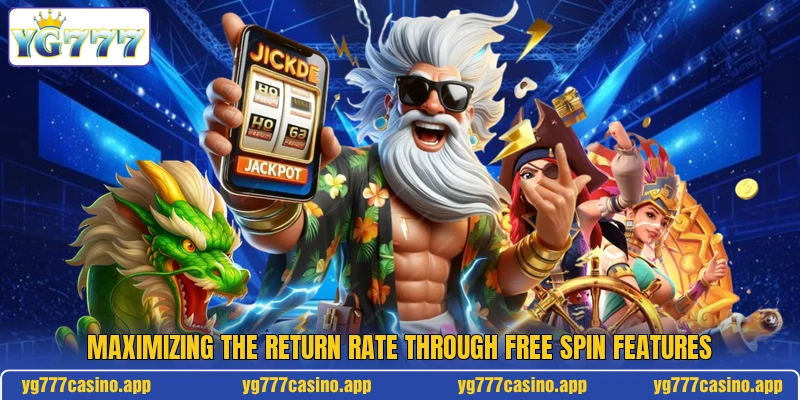 Maximizing the return rate through free spin features