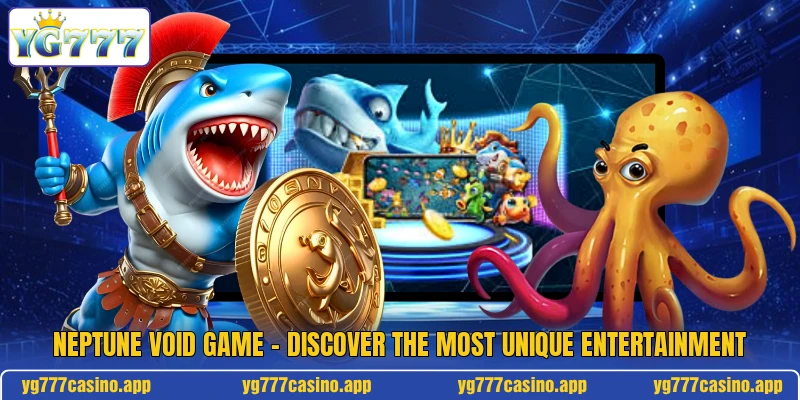 Neptune Void Game - Discover The Most Unique Entertainment