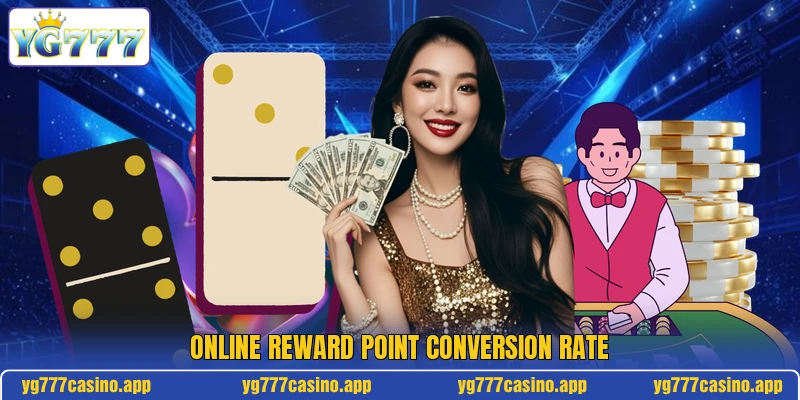 Online reward point conversion rate