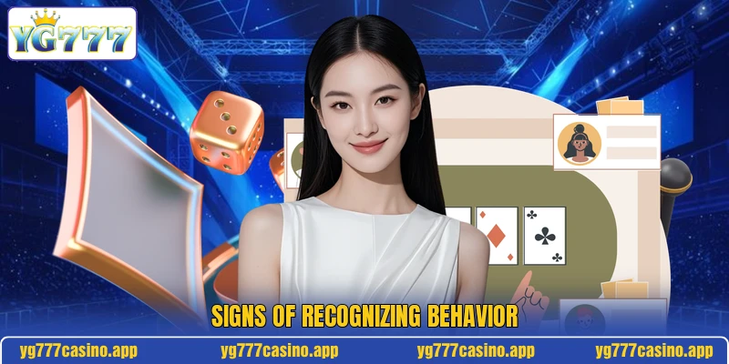 Signs of recognizing behavior
