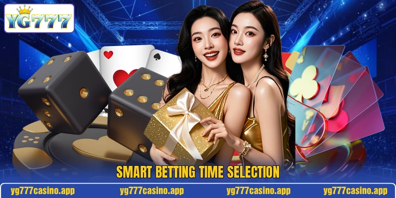 Smart betting time selection